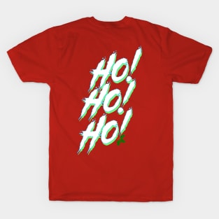 Ho! Ho! Ho! T-Shirt